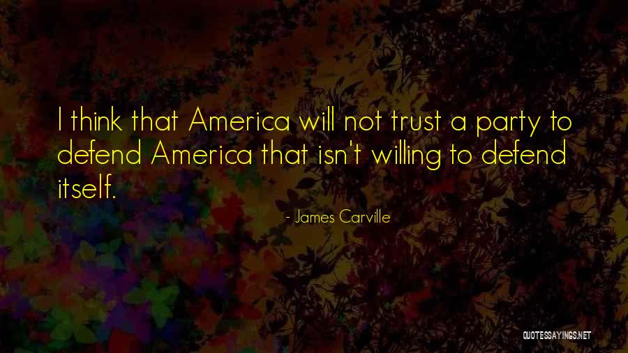 Indoctrinatory Quotes By James Carville Indoctrinatory Quotes By James Carville
