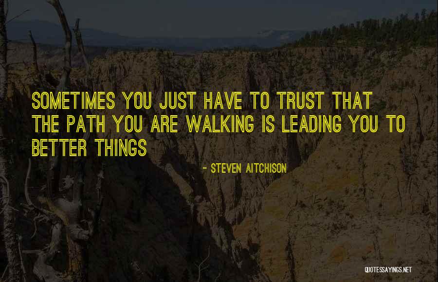 Indoiala Rezonabila Quotes By Steven Aitchison Indoiala Rezonabila Quotes By Steven Aitchison