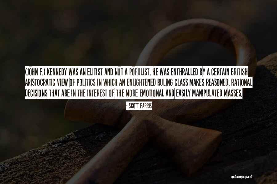 Indolente Significado Quotes By Scott Farris Indolente Significado Quotes By Scott Farris