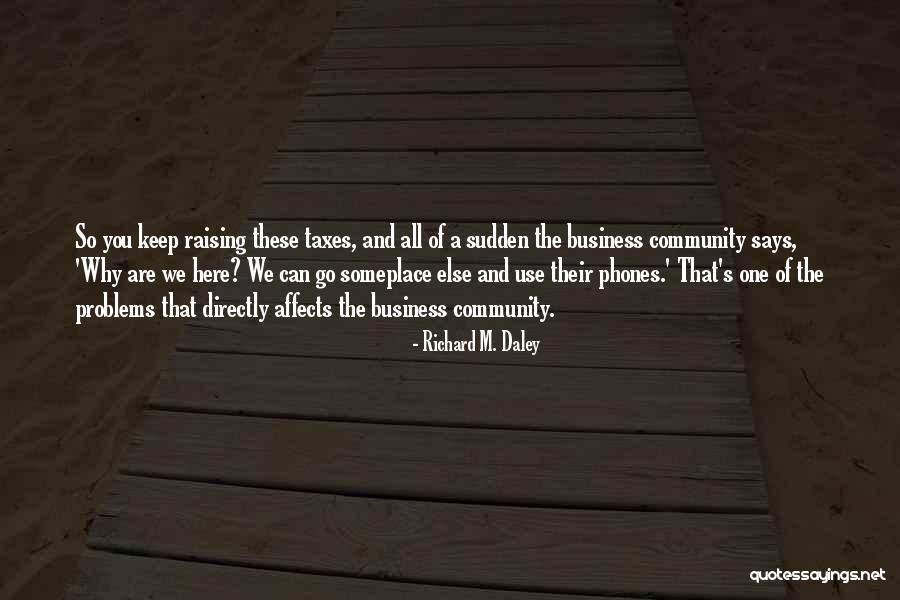 Indolente Spanish Quotes By Richard M. Daley Indolente Spanish Quotes By Richard M. Daley