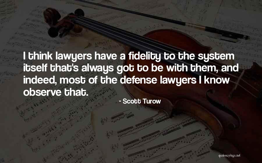 Indolente Spanish Quotes By Scott Turow Indolente Spanish Quotes By Scott Turow