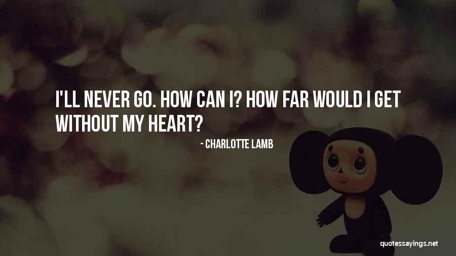 Indolora Pain Quotes By Charlotte Lamb Indolora Pain Quotes By Charlotte Lamb