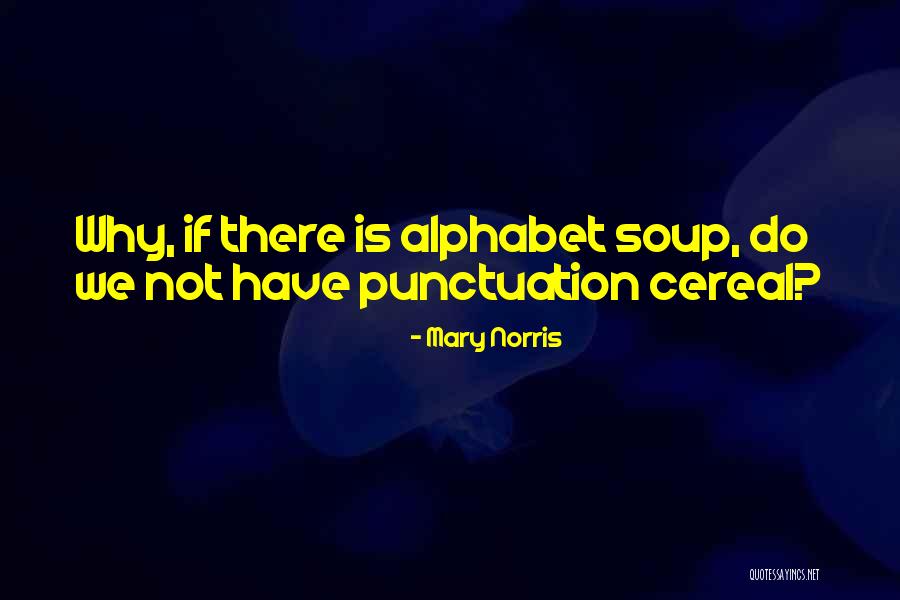 Indomable Quotes By Mary Norris Indomable Quotes By Mary Norris