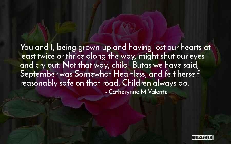 Indomavel Filme Quotes By Catherynne M Valente Indomavel Filme Quotes By Catherynne M Valente
