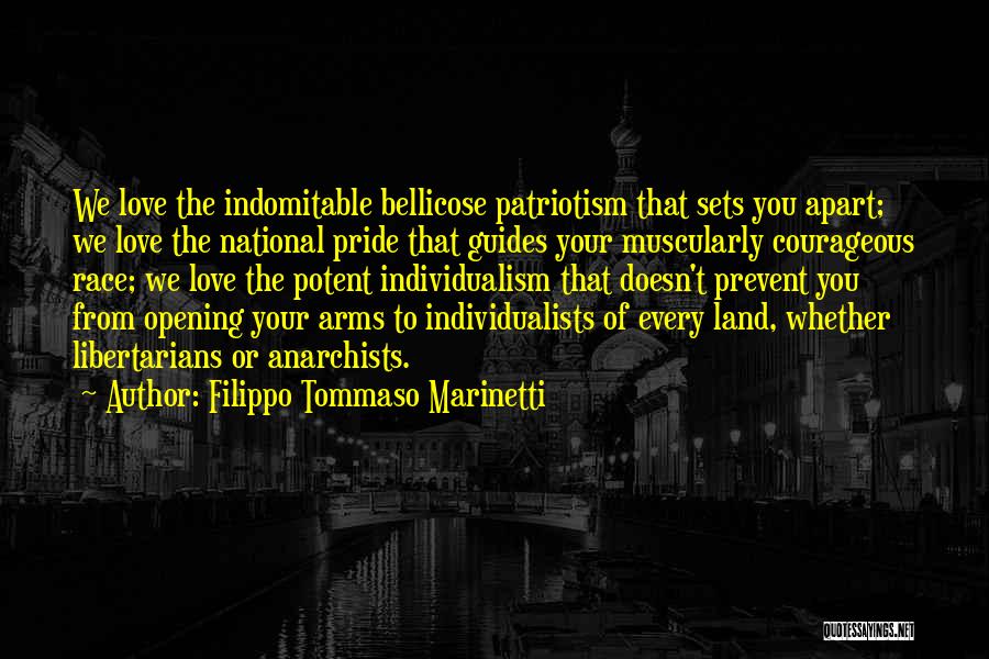 Indomitable Quotes By Filippo Tommaso Marinetti