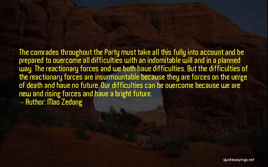 Indomitable Quotes By Mao Zedong