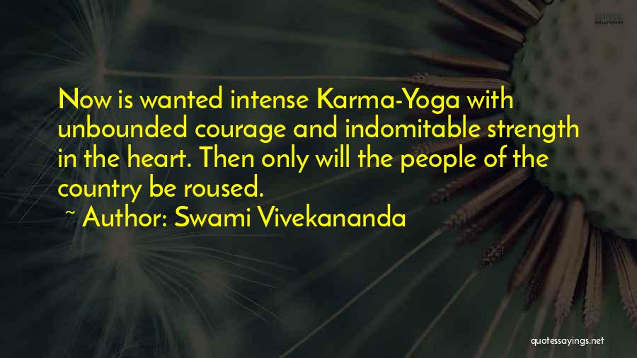 Indomitable Quotes By Swami Vivekananda