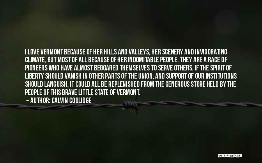 Indomitable Spirit Quotes By Calvin Coolidge