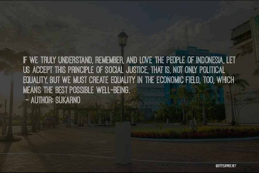 Indonesia Love Quotes By Sukarno