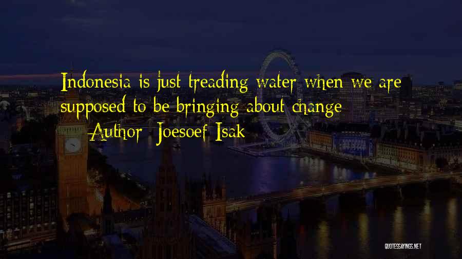 Indonesia Quotes By Joesoef Isak