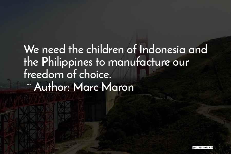 Indonesia Quotes By Marc Maron