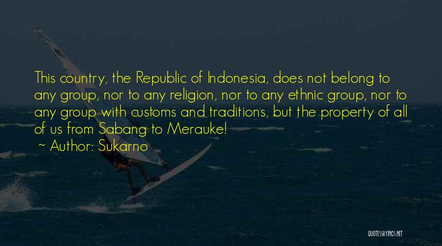 Indonesia Quotes By Sukarno