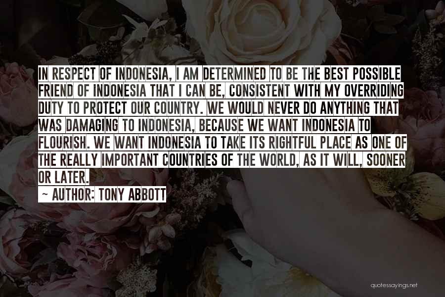 Indonesia Quotes By Tony Abbott