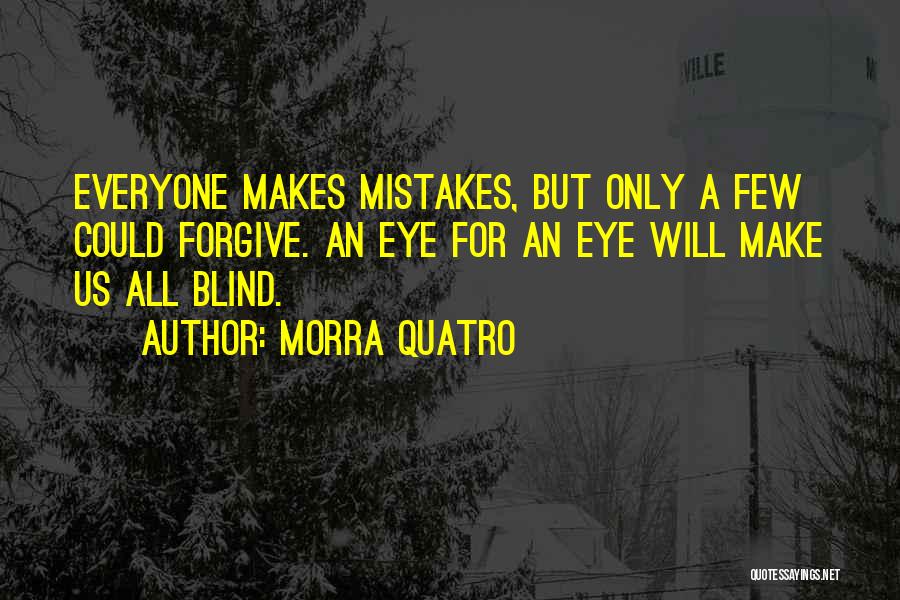 Indonesian Novel Quotes By Morra Quatro