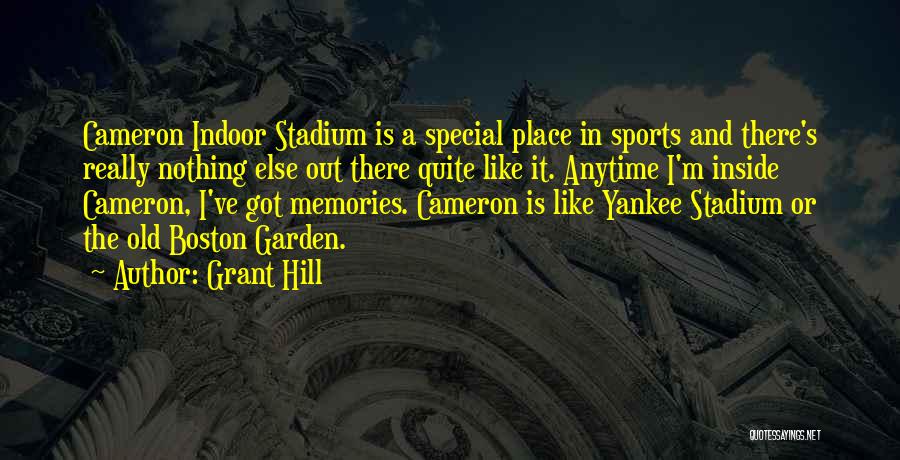 Indoor Sports Quotes By Grant Hill
