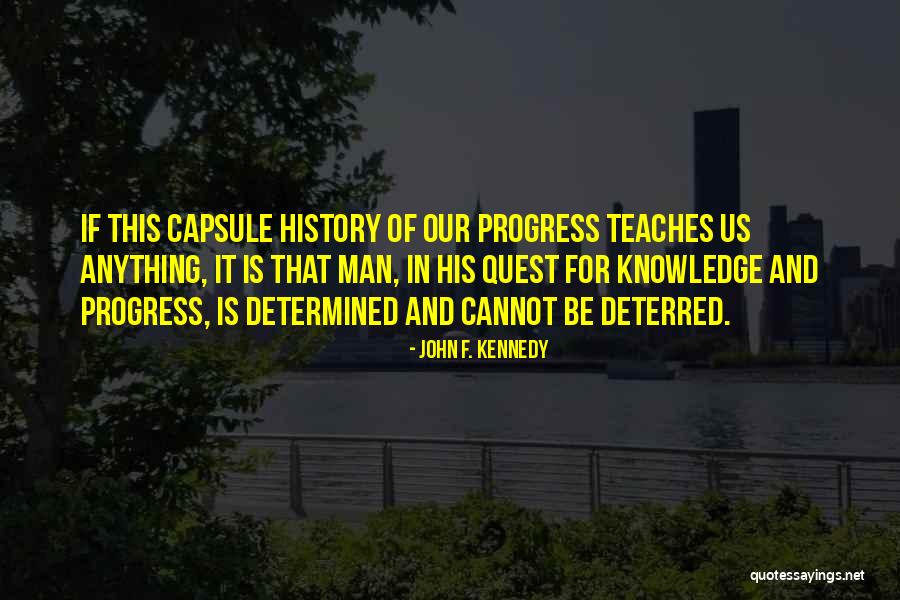 Indoorsy Quotes By John F. Kennedy Indoorsy Quotes By John F. Kennedy