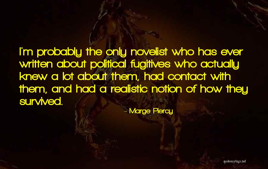 Indorsee Quotes By Marge Piercy Indorsee Quotes By Marge Piercy