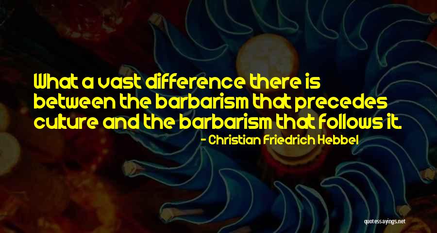 Indossare Sinonimo Quotes By Christian Friedrich Hebbel Indossare Sinonimo Quotes By Christian Friedrich Hebbel