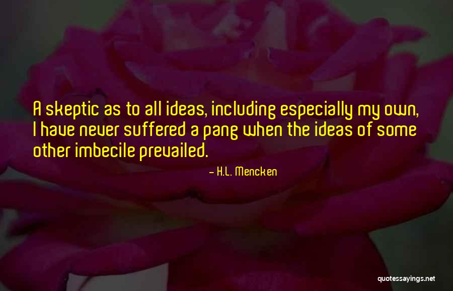Indovina Architects Quotes By H.L. Mencken Indovina Architects Quotes By H.L. Mencken