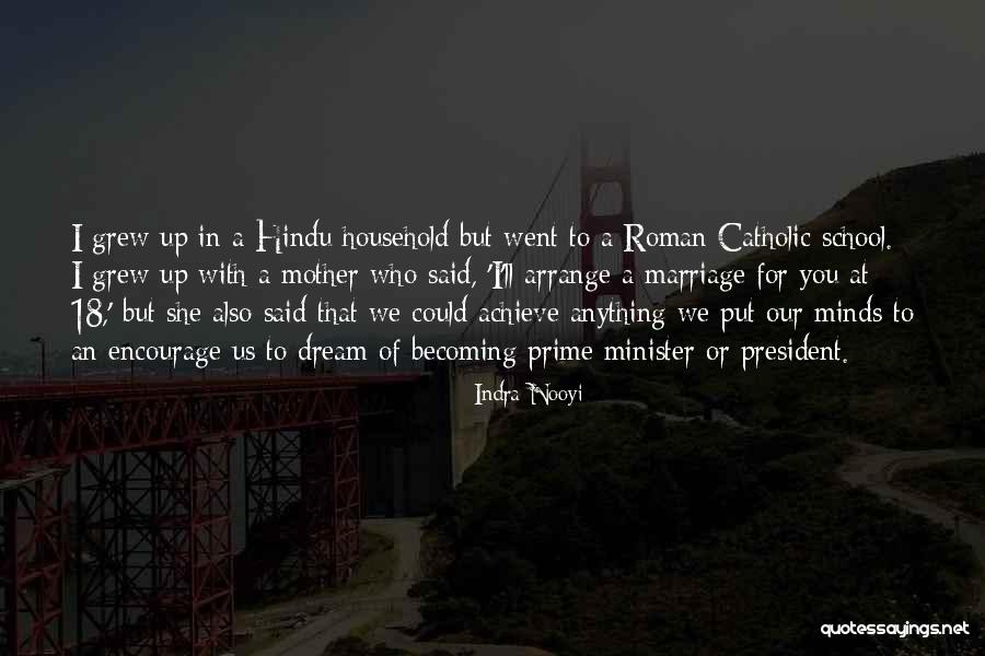 Indra Nooyi Quotes 2144737 Indra Nooyi Quotes 2144737