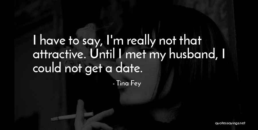Indrajeet Datta Quotes By Tina Fey Indrajeet Datta Quotes By Tina Fey
