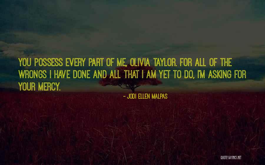 Indrajeet Photoindrajeet Quotes By Jodi Ellen Malpas Indrajeet Photoindrajeet Quotes By Jodi Ellen Malpas