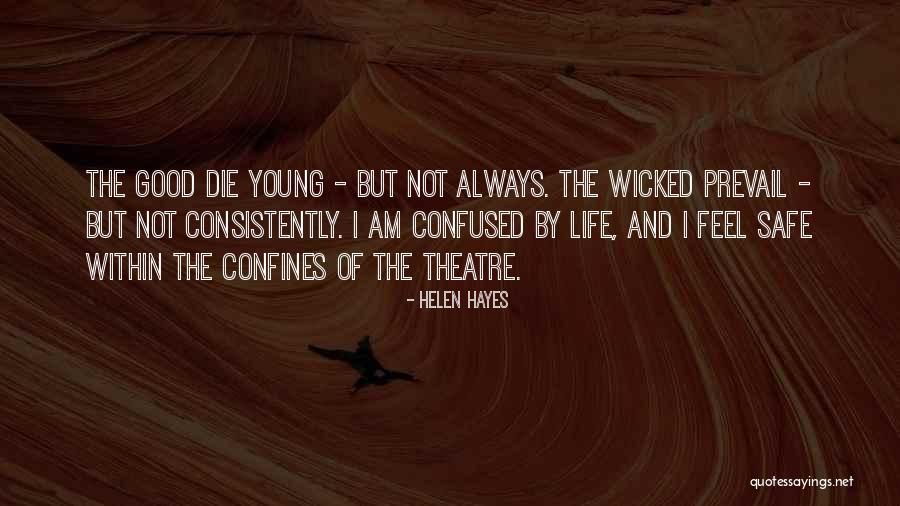 Indrajith Jayaweera Quotes By Helen Hayes Indrajith Jayaweera Quotes By Helen Hayes