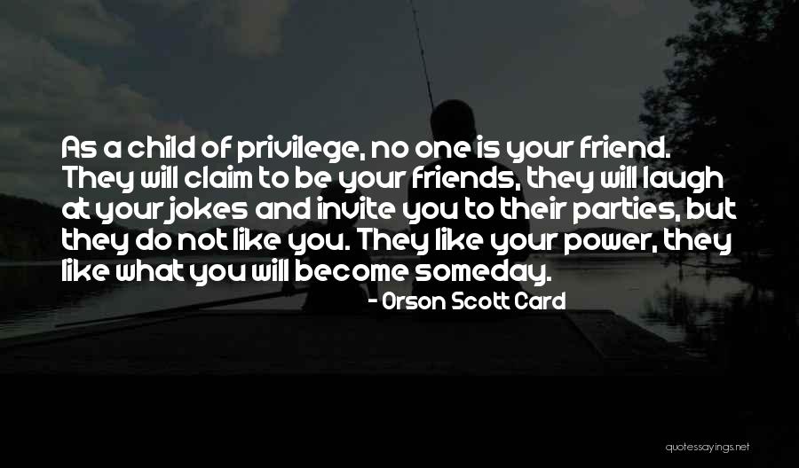 Indrajith Jayaweera Quotes By Orson Scott Card Indrajith Jayaweera Quotes By Orson Scott Card
