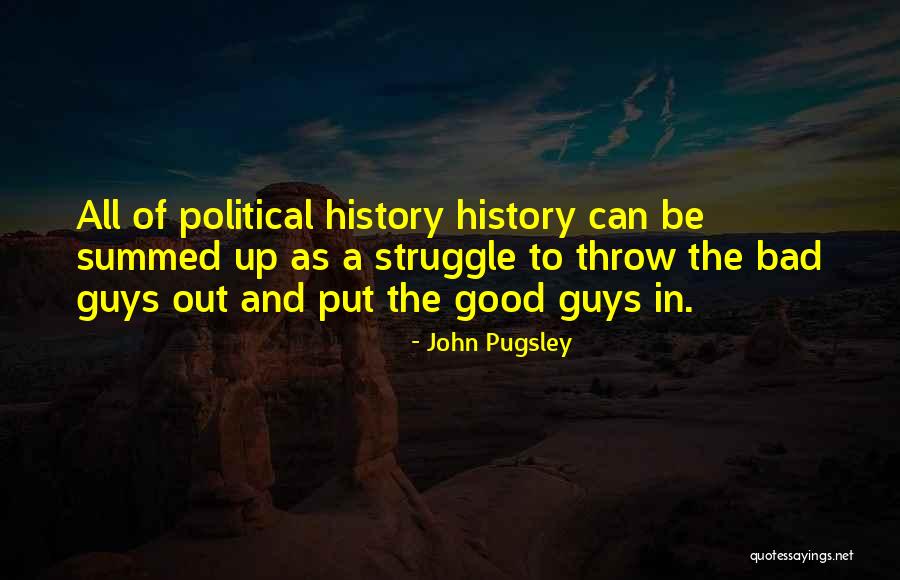 Indranath Guha Quotes By John Pugsley Indranath Guha Quotes By John Pugsley
