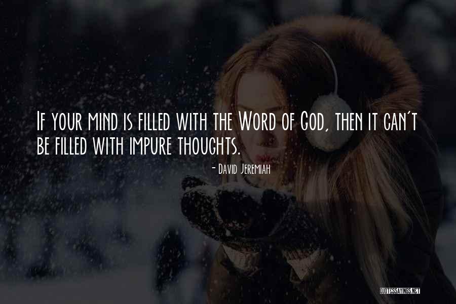 Indraneelimayolum Quotes By David Jeremiah Indraneelimayolum Quotes By David Jeremiah