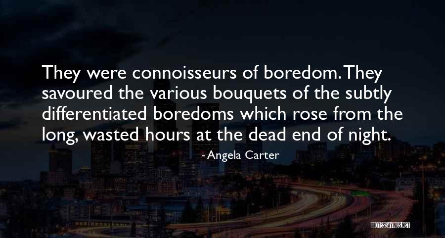 Indrani Haldar Quotes By Angela Carter Indrani Haldar Quotes By Angela Carter