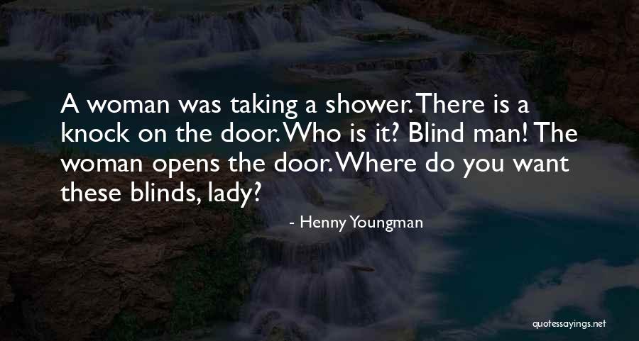 Indrans Jayan Quotes By Henny Youngman Indrans Jayan Quotes By Henny Youngman