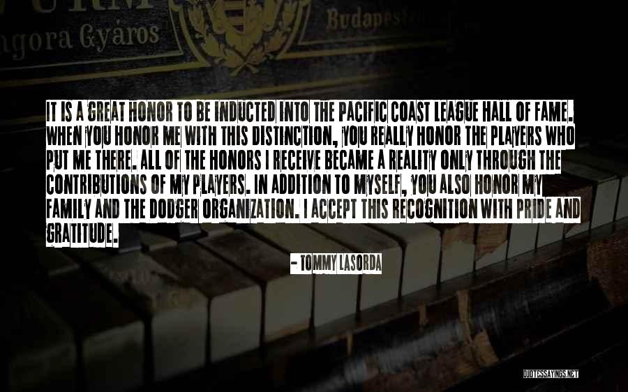 Inducted Into Quotes By Tommy Lasorda Inducted Into Quotes By Tommy Lasorda