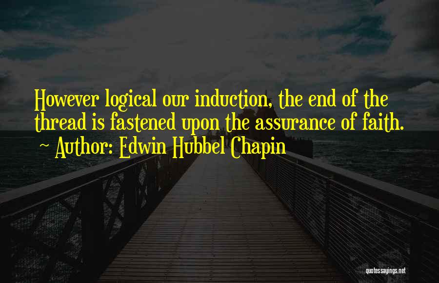 Induction Quotes By Edwin Hubbel Chapin