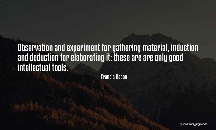 Induction Quotes By Francis Bacon