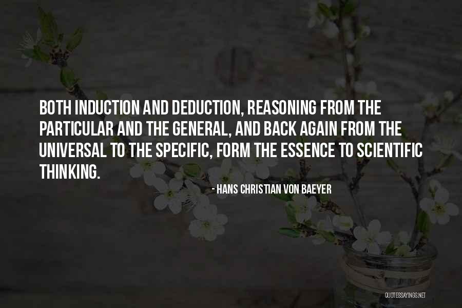 Induction Quotes By Hans Christian Von Baeyer