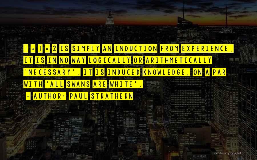 Induction Quotes By Paul Strathern