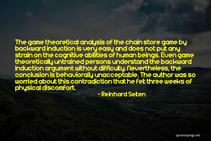 Induction Quotes By Reinhard Selten