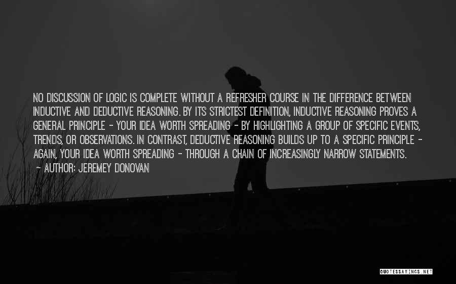 Inductive And Deductive Quotes By Jeremey Donovan