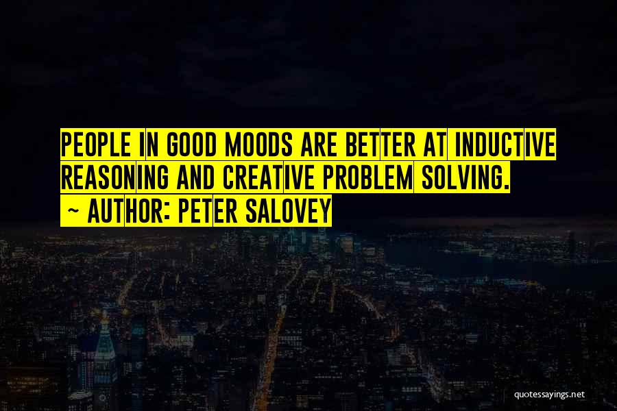 Inductive Reasoning Quotes By Peter Salovey