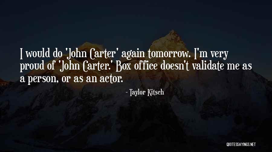 Inductivism Vs Hypothesis Quotes By Taylor Kitsch Inductivism Vs Hypothesis Quotes By Taylor Kitsch