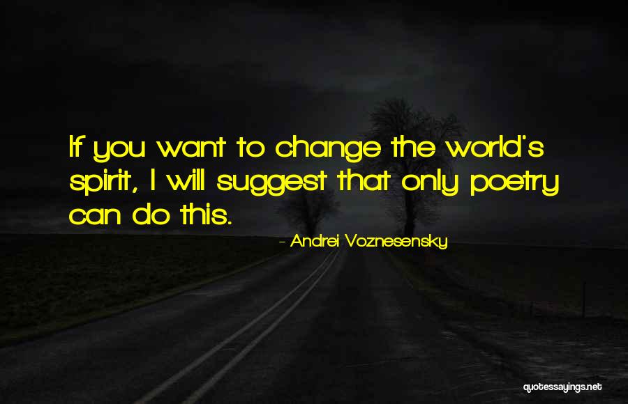 Indudable Significado Quotes By Andrei Voznesensky Indudable Significado Quotes By Andrei Voznesensky