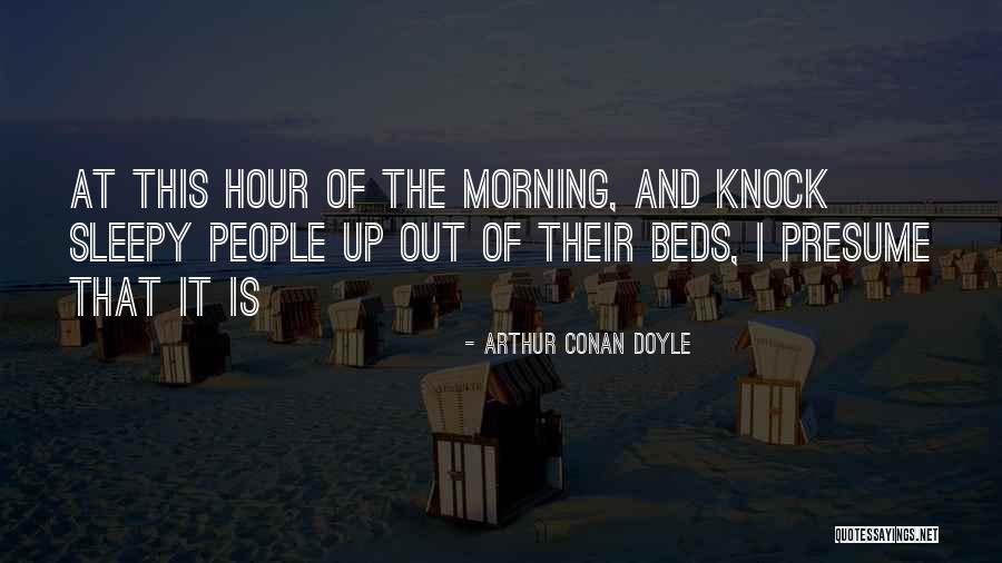 Induit Traduction Quotes By Arthur Conan Doyle Induit Traduction Quotes By Arthur Conan Doyle
