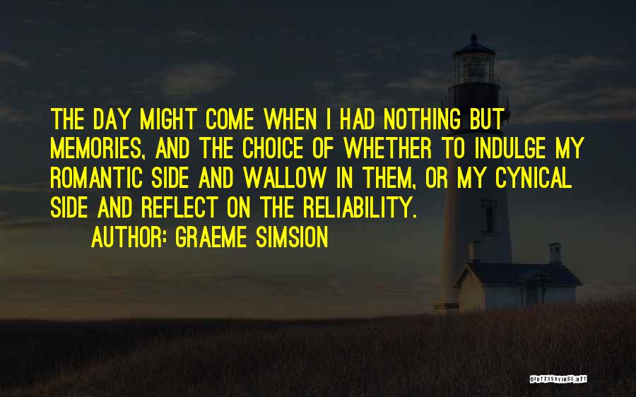 Indulge Quotes By Graeme Simsion