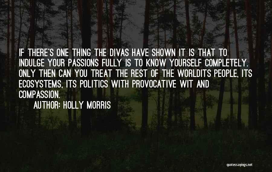 Indulge Quotes By Holly Morris