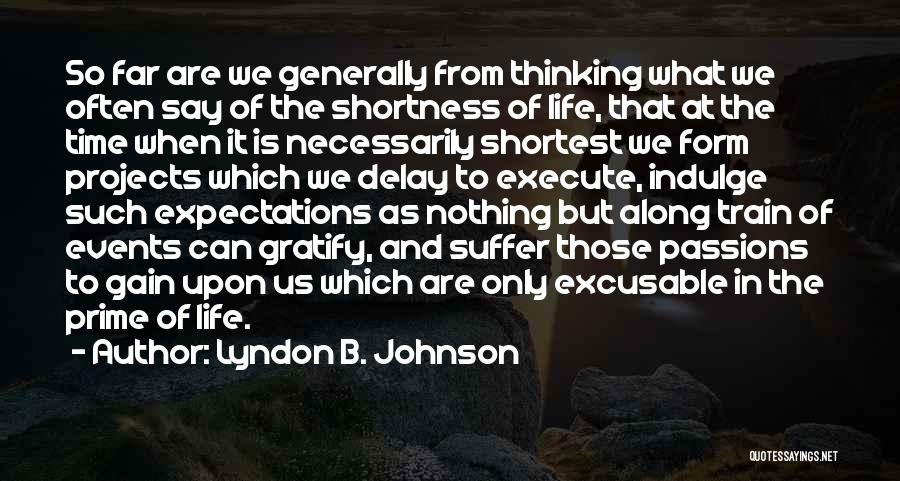 Indulge Quotes By Lyndon B. Johnson