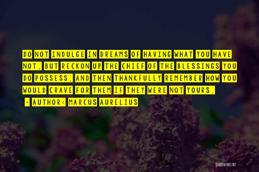 Indulge Quotes By Marcus Aurelius
