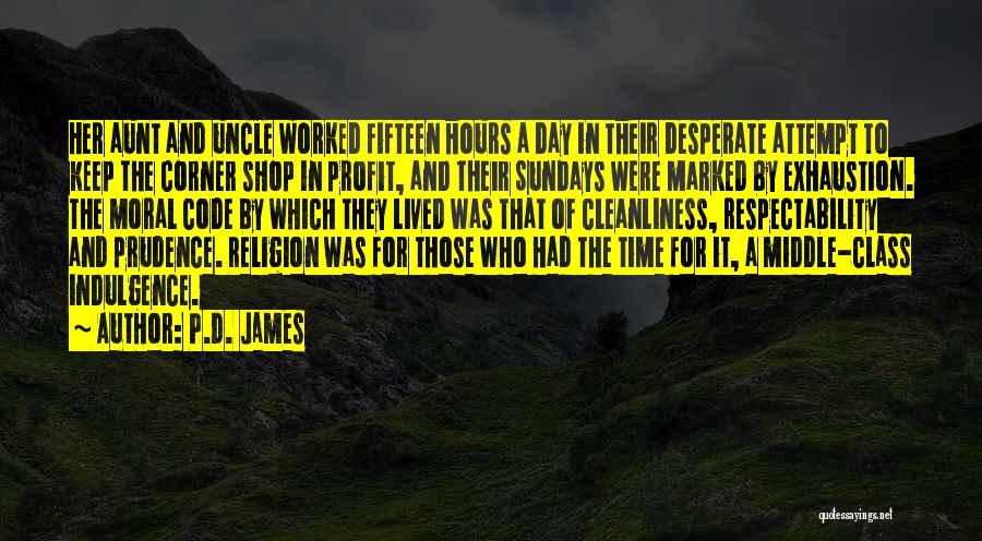 Indulgence Quotes By P.D. James