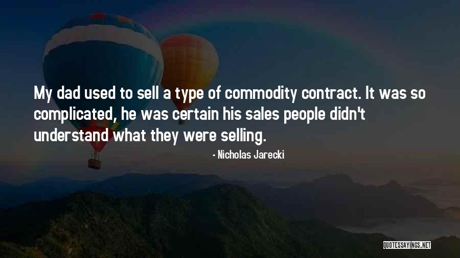 Indulgencia Quotes By Nicholas Jarecki Indulgencia Quotes By Nicholas Jarecki