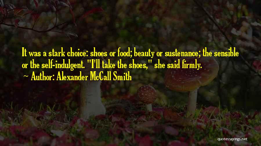 Indulgent Food Quotes By Alexander McCall Smith